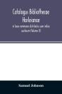 Catalogus Bibliothecae Harleianae, In Locos Communes Distributus Cum Indice Auctorum (Volume Ii) - Preview