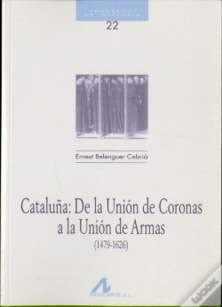 Capa do artigo Cataluña, De La Unión De Coronas A La Unión De Armas