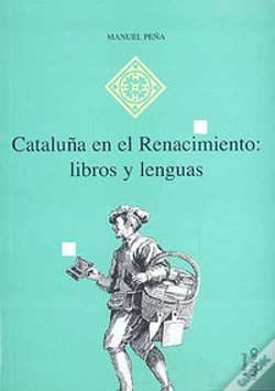 Capa do artigo Cataluña En El Renacimiento: Libros Y Lenguas
