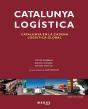 Catalunya Logística. Catalunya En La Cadena Logística Global - Preview