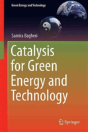 Catalysis For Green Energy And Technology - Preview