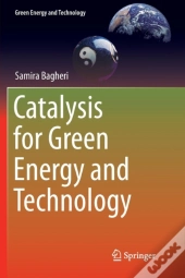 Catalysis For Green Energy And Technology