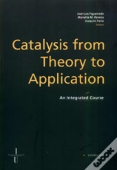 Catalysis from Theory to Application