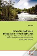Catalytic Hydrogen Production From Bioethanol