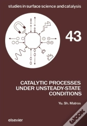 Catalytic Processes Under Unsteady-State Conditions