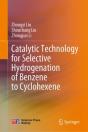 Catalytic Technology For Selective Hydrogenation Of Benzene To Cyclohexene - Preview