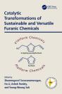 Catalytic Transformations Of Sustainable And Versatile Furanic Chemicals - Preview