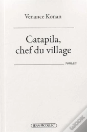 Catapila, Chef Du Village