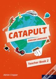 Catapult: Teacher Book 2