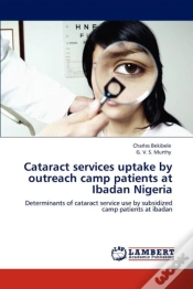 Capa do artigo Cataract Services Uptake By Outreach Camp Patients At Ibadan Nigeria