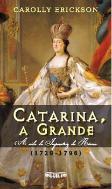 Catarina, A Grande