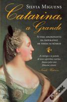 Catarina, a Grande
