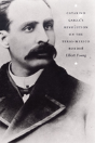 Catarino Garza'S Revolution On The Texas-Mexico Border - Preview