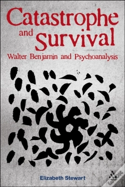 Capa do artigo Catastrophe And Survival: Walter Benjamin And Psychoanalysis
