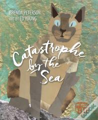 Catastrophe By The Sea