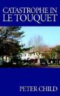 Catastrophe In Le Touquet - Preview