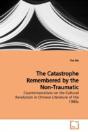 Catastrophe Remembered By The Non-Traumatic - Preview