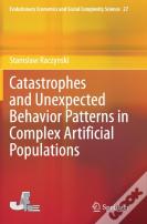 Catastrophes And Unexpected Behavior Patterns In Complex Artificial Populations