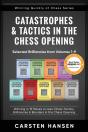 Catastrophes & Tactics In The Chess Opening - Selected Brilliancies From Volumes 1-9 - Preview