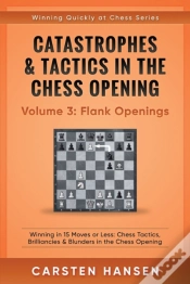 Capa do artigo Catastrophes & Tactics In The Chess Opening - Volume 3