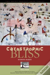 Catastrophic Bliss