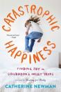 Catastrophic Happiness - Preview