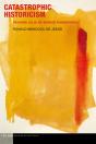 Catastrophic Historicism - Preview