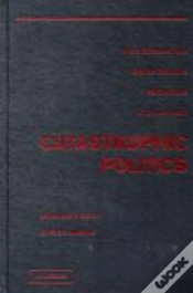 Capa do artigo Catastrophic Politics