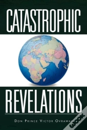Catastrophic Revelations