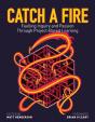 Catch A Fire - Preview