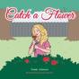 Catch A Flower - Preview