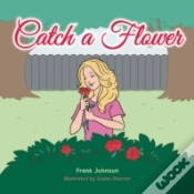 Capa do artigo Catch A Flower
