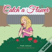 Capa do artigo Catch A Flower