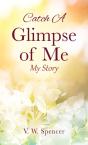 Catch A Glimpse Of Me - Preview