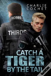 Catch A Tiger By The Tail