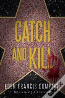 Catch And Kill