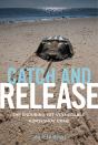 Catch And Release - Preview