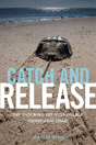 Catch And Release - Preview