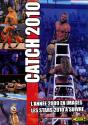 Catch (Édition 2010) - Preview
