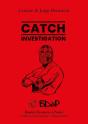 Catch Investigation - Preview