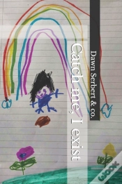 Capa do artigo Catch Me, I Exist