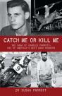 Catch Me Or Kill Me - Preview