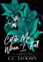 Catch Me When I Fall (Hardcover) - Preview