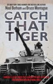 Catch That Tiger
