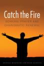Catch The Fire - Preview