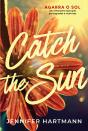 Catch The Sun - Preview