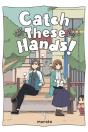 Catch These Hands!, Vol. 1 - Preview