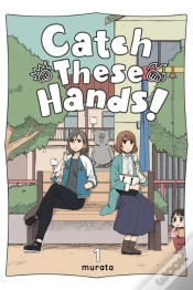 Capa do artigo Catch These Hands!, Vol. 1