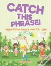 Capa do artigo Catch This Phrase! - Fallen Words Activity Book For Teens Volume 3
