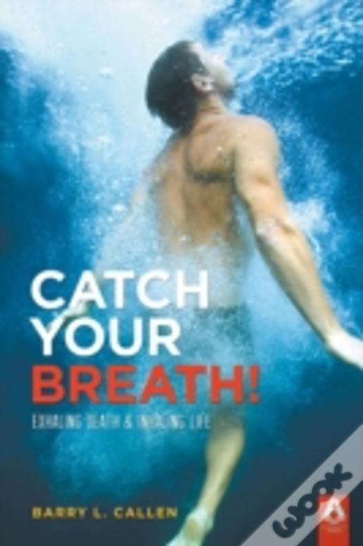 Catch Your Breath!